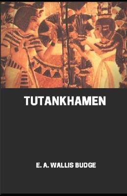 Book cover for Tutankhamen illustrated