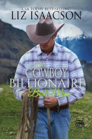 Cover of Her Cowboy Billionaire Best Man