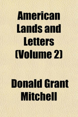 Cover of American Lands and Letters (Volume 2)