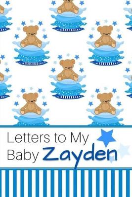 Book cover for Letters to My Baby Zayden