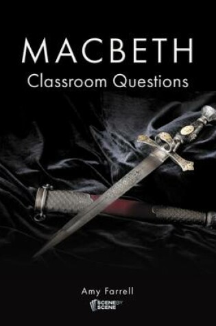 Cover of Macbeth Classroom Questions