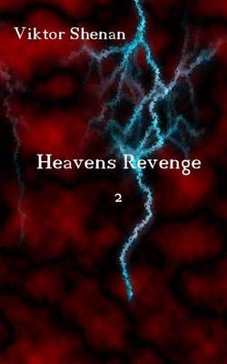 Book cover for Heavens Revenge 2