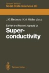 Book cover for Earlier and Recent Aspects of Superconductivity