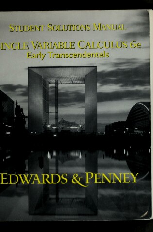 Cover of Student Solutions Manual for Single Variable Calculus Early Transcendentals Version