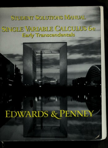 Book cover for Student Solutions Manual for Single Variable Calculus Early Transcendentals Version