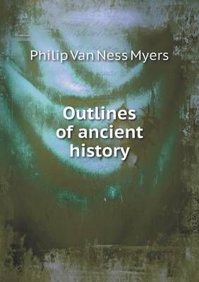 Book cover for Outlines of ancient history