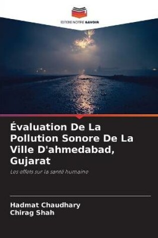 Cover of Évaluation De La Pollution Sonore De La Ville D'ahmedabad, Gujarat