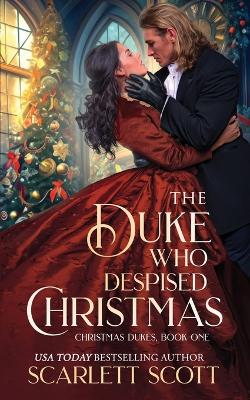 Cover of The Duke Who Despised Christmas