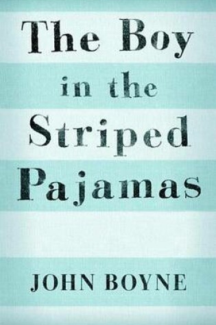 Cover of Boy in the Striped Pajamas