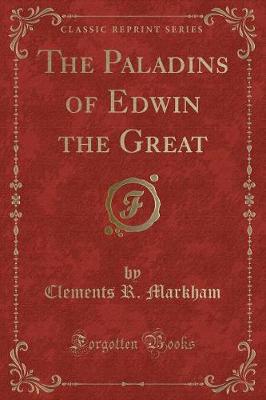 Book cover for The Paladins of Edwin the Great (Classic Reprint)