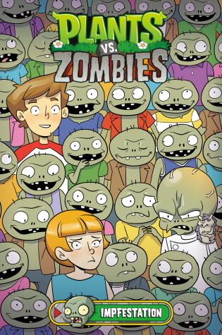 Cover of Plants Vs. Zombies Volume 21: Impfestation