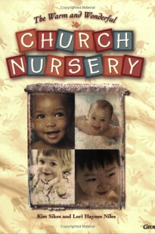 Cover of The Warm and Wonderful Church Nursery