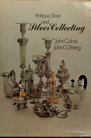 Cover of Antique Silver and Silver Collecting