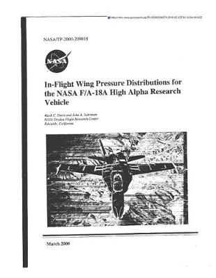 Book cover for In-Flight Wing Pressure Distributions for the NASA F/A-18a High Alpha Research Vehicle