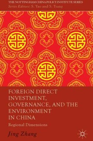 Cover of Foreign Direct Investment, Governance, and the Environment in China