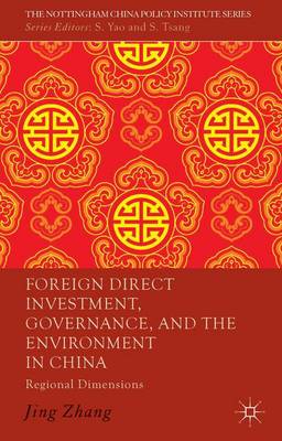 Book cover for Foreign Direct Investment, Governance, and the Environment in China