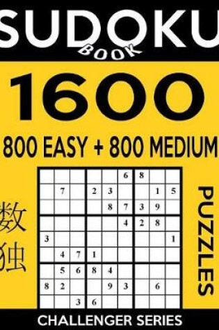 Cover of Sudoku Book 1,600 Puzzles, 800 Easy and 800 Medium