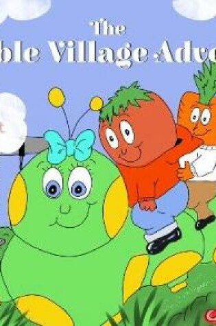 Cover of Vegetable Village Adventures