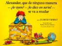 Book cover for Alexander Que de Ninguna Manera--Le Oyen?--Lo Dice en Serio!--Se Va A Mudar