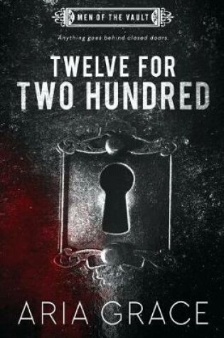 Cover of Twelve For Two Hundred
