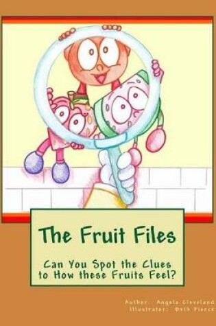 Cover of The Fruit Files