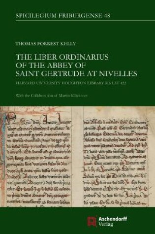 Cover of The Liber Ordinarius of the Abbey of St. Gertrude at Nivelles