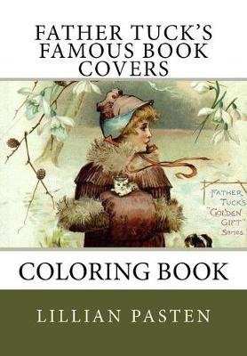 Book cover for Father Tuck's Famous Book Covers Coloring Book