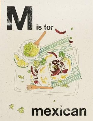 Cover of Alphabet Cooking: M is for Mexican