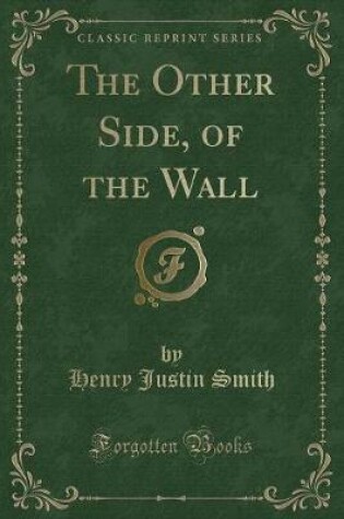 Cover of The Other Side, of the Wall (Classic Reprint)
