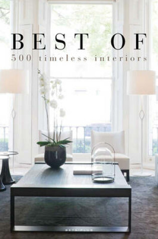 Cover of Best of 500 Timeless Interiors