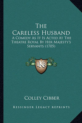 Book cover for The Careless Husband the Careless Husband
