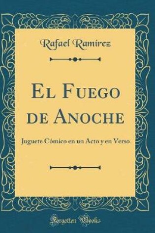 Cover of El Fuego de Anoche