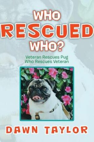 Cover of Who Rescued Who?