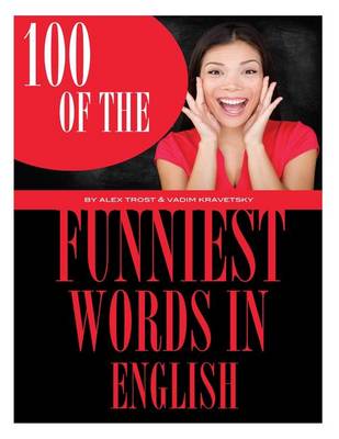 Book cover for 100 of the Funniest Words In English