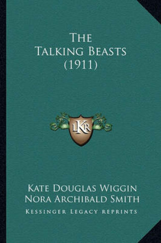 Cover of The Talking Beasts (1911) the Talking Beasts (1911)