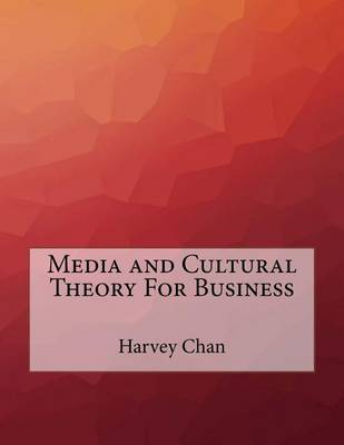 Book cover for Media and Cultural Theory for Business