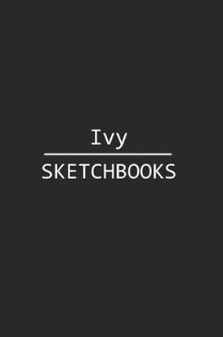 Cover of Ivy Sketchbook