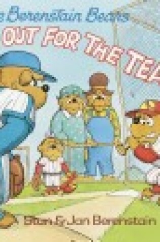 Cover of Berenstain Bears Go Out for Team