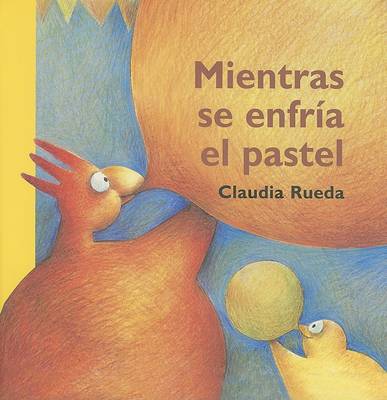 Book cover for Mientras Se Enfria El Pastel