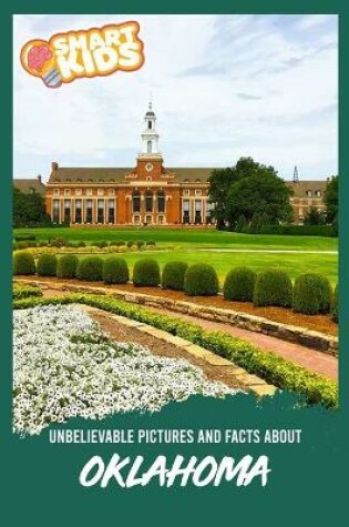 Cover of Unbelievable Pictures and Facts About Oklahoma