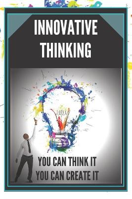 Book cover for Innovative Thinking