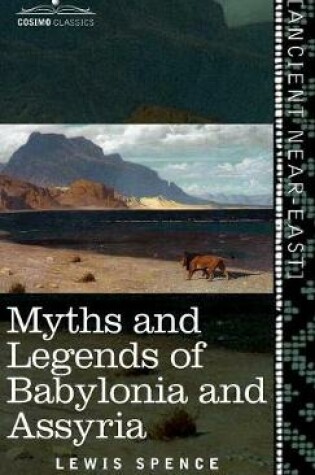 Cover of Myths and Legends of Babylonia and Assyria (Cosimo Classics)