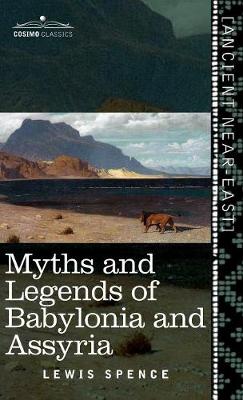 Book cover for Myths and Legends of Babylonia and Assyria (Cosimo Classics)
