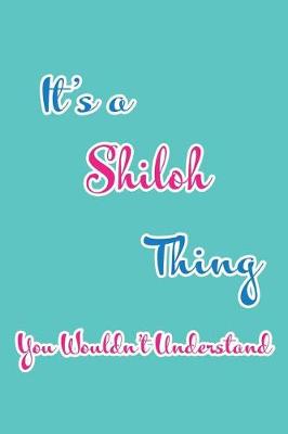 Book cover for It's a Shiloh Thing You Wouldn't Understand