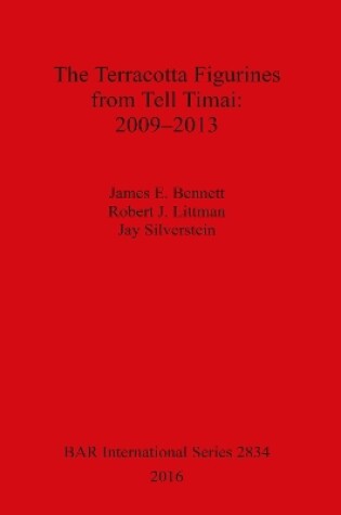 Cover of The Terracotta Figurines from Tell Timai: 2009-2013