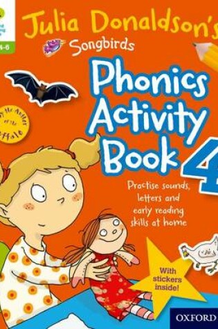 Cover of Julia Donaldson's Songbirds Phonics Activity Book 4