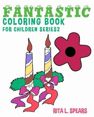 Cover of Fantastic Coloring book For Children SERIES2