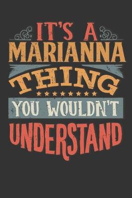 Book cover for Its A Marianna Thing You Wouldnt Understand