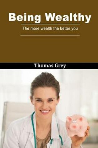 Cover of Being Wealthy