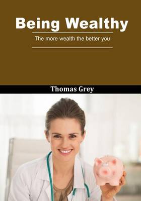 Book cover for Being Wealthy